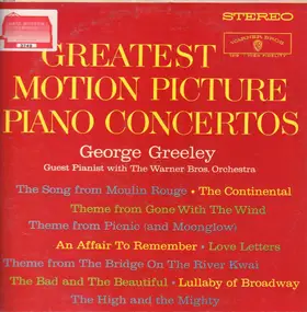 George Greeley - Greatest Motion Picture Piano Concertos