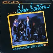 CD - George Gritzbach With The Unknown Blues Band - Blue Bottom