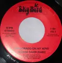 7inch Vinyl Single - George Dahir Jr. - Helldorado On My Mind