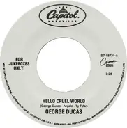 George Ducas - Hello Cruel World