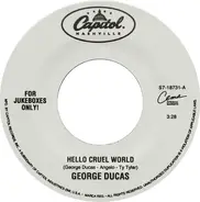 George Ducas - Hello Cruel World