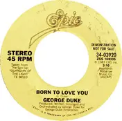 George Duke - Born To Love You