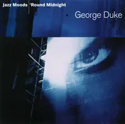 George Duke - Jazz Moods - 'Round Midnight