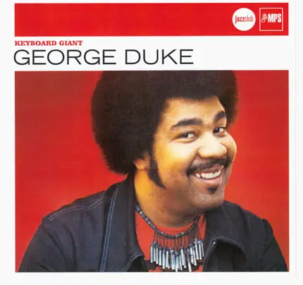George Duke - Keyboard Giant