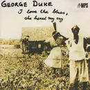 CD - George Duke - I Love The Blues, She Heard My Cry