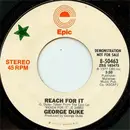 7inch Vinyl Single - George Duke - Reach For It