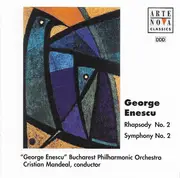 CD - Enescu - Rhapsody No. 2 / Symphony No. 2