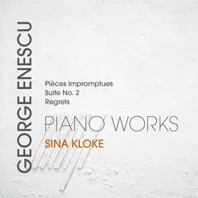 George Enescu - Piano Works