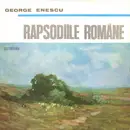 10'' - George Enescu - Rapsodiile Române