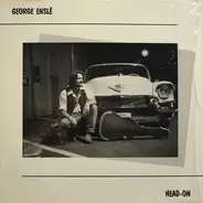 George Ensle - Head-On