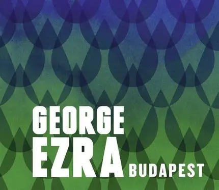George Ezra - Budapest