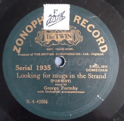 George Formby - Heigho ! / Looking For Mugs In The Strand