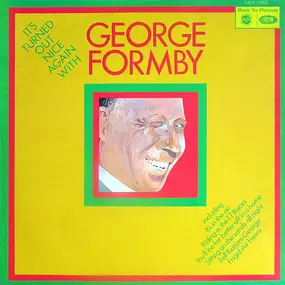 George Formby - It's Turned Out Nice Again