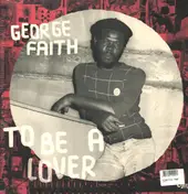 George Faith - To Be a Lover