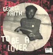 LP - George Faith - To Be A Lover - 180g Vinyl