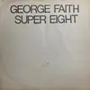 LP - George Faith - Super Eight - Cover is missing.