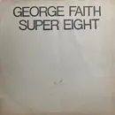 LP - George Faith - Super Eight - Cover is missing.