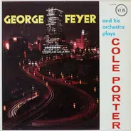 George Feyer And His Orchestra - George Feyer And His Orchestra Plays Cole Porter
