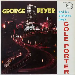 George Feyer - George Feyer And His Orchestra Plays Cole Porter