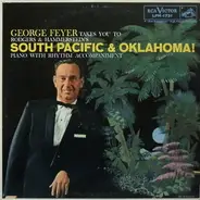 George Feyer - George Feyer Takes You To Rodgers & Hammerstein's South Pacific & Oklahoma!