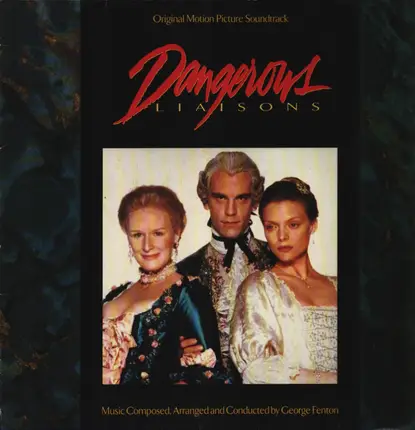 George Fenton - Dangerous Liaisons (Original Motion Picture Soundtrack)