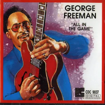 George Freeman - All In the Game