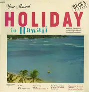 George Kainapau With Danny Stewart's Hawaiians And Sam Koki - Your Musical Holiday In Hawaii