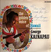 LP - George Kainapau - The Golden Voice Of Hawaii