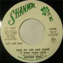 7inch Vinyl Single - George Kent - Take My Life And Shape It With Your Love / Sunshine Light