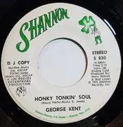 George Kent - Honky Tonkin' Soul