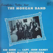 LP - George 'Kid Sheik' Cola , Cap'N John Handy & Barry Martyn's Band - Everybody's Talkin' 'Bout The Morgan Band