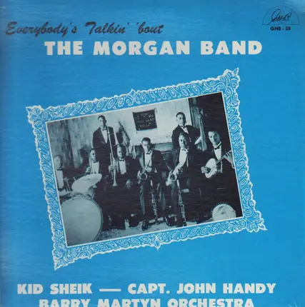 George 'Kid Sheik' Cola , Cap'N John Handy & Barry Martyn's Band - Everybody's Talkin' 'Bout The Morgan Band