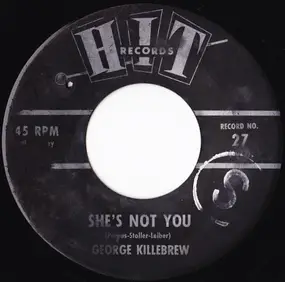 George Killebrew , Sandy Gold - She's Not You / Sheila