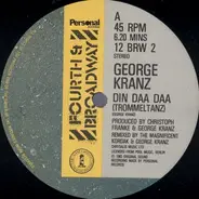 George Kranz - Din Daa Daa (Trommeltanz)
