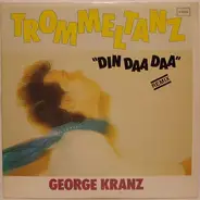 George Kranz - Trommeltanz