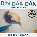 12inch Vinyl Single - George Kranz - Din Daa Daa (Trommeltanz) (U.S. Remix)