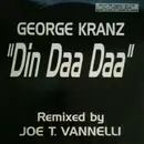 12inch Vinyl Single - George Kranz - Din Daa Daa