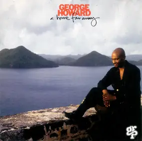 George Howard - A Home Far Away