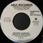 George Howard - Stanley's Groove