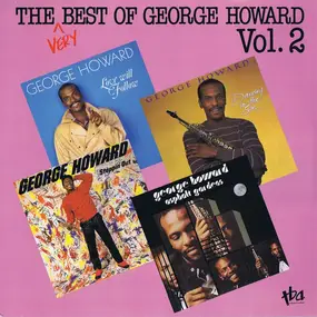George Howard - The Very Best Of George Howard Vol. 2