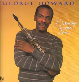 George Howard - Dancing in the Sun