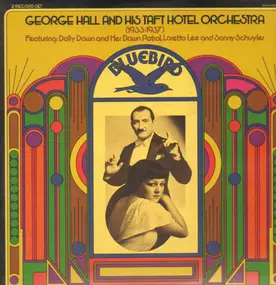George Hall - George Hall and his Taft Hotel Orchestra (1933-1937)