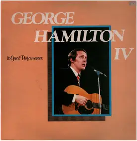 George Hamilton IV - 16 Great Performances