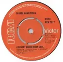 7inch Vinyl Single - George Hamilton IV - Country Music In My Soul