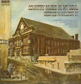 George Hamilton IV - Country Music In My Soul