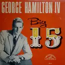 LP - George Hamilton IV - Big 15