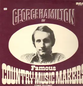 George Hamilton IV - Famous Country Music Makers