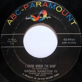 George Hamilton IV - I Know Where I'm Goin'