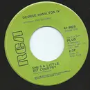 7inch Vinyl Single - George Hamilton IV - She's A Little Bit Country / My Nova Scotia Home