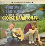 LP - George Hamilton IV - Sing Me A Sad Song